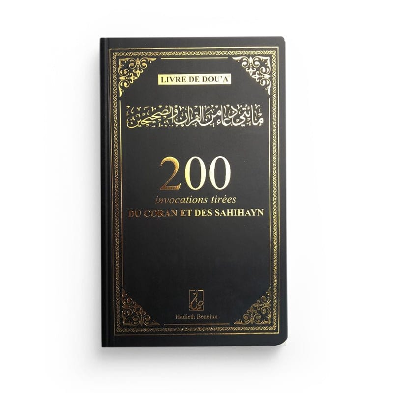 200 INVOCATIONS TIRÉES DU CORAN ET DES SAHIHAYN (POCHE) - TAUPE - HADIETH BENELUX Hadieth Benelux Livres > Islam > Invocations (Dou'as) Noir 9789493281578 Librairie Musulmane Al-imen
