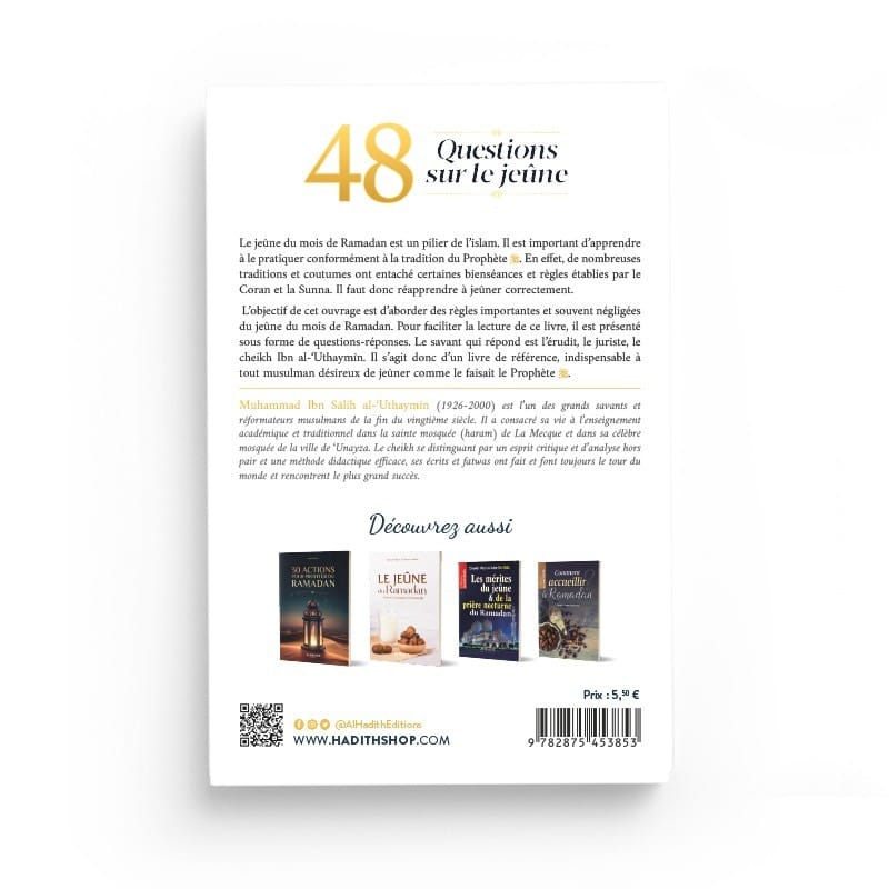 48 Questions sur le jeûne - Cheikh al-'Uthaymîn - éditions Al-Hadîth Al-Hadîth Livre > Islam > Ramadan 9782875451712 Librairie Musulmane Al-imen
