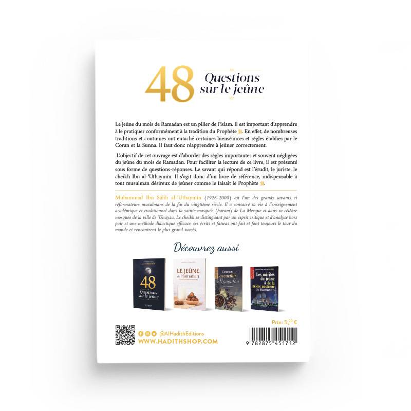 48 Questions sur le jeûne par le Cheikh al-'Uthaymîn Al-Hadîth Livre > Islam > Ramadan 9782875451712 Librairie Musulmane Al-imen