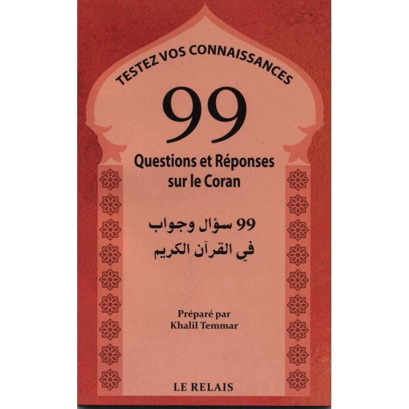 99 Questions Et Réponses Sur Le Coran AR/FR (1) Le Relais Livre sur le Coran Tafsir 9782917850053 Librairie Musulmane Al-imen
