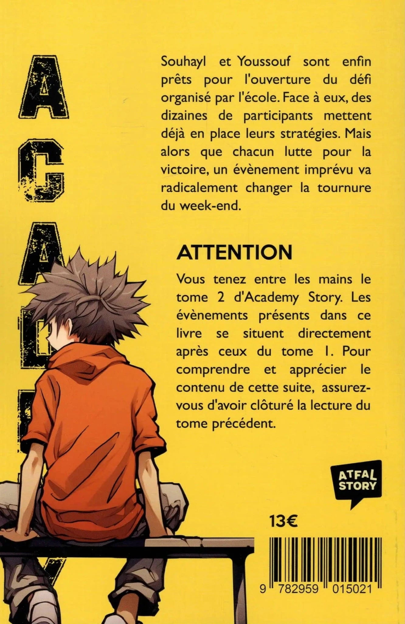 Academy Story Tome 2 - Naïm Hammami - Éditions Atfal Story Atfal Story Livre Islam Enfant 9782959015021 Librairie Musulmane Al-imen