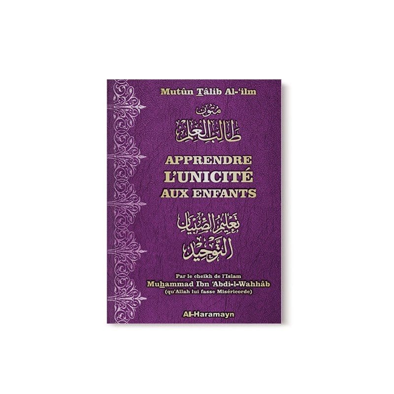 Apprendre l'Unicité aux enfants (Bilingue français/arabe) Al-Haramayn Livre > Islam > Tawhid / Aqidah (Croyance) 9782371870178 Librairie Musulmane Al-imen