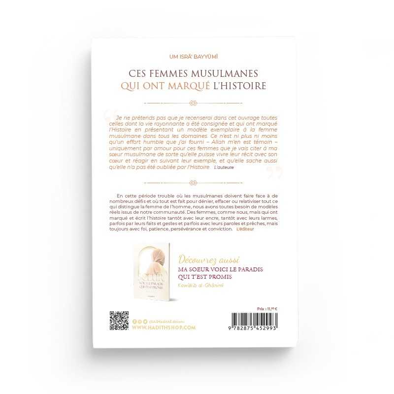 Ces femmes musulmanes qui ont marqué l’histoire par Um isrâ’ Bayyûmî Al-Hadîth Livre Islam Femme 9782875452993 Librairie Musulmane Al-imen