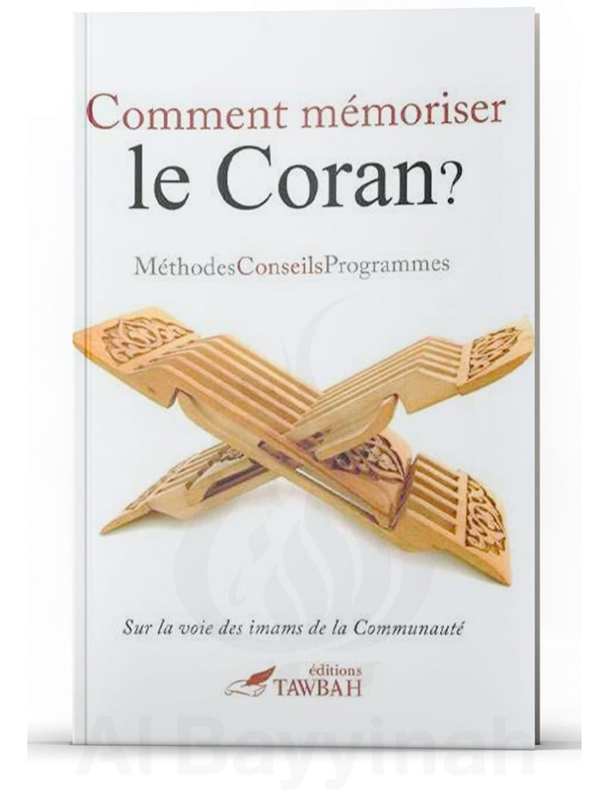 Comment mémoriser le Coran ? Méthodes, Conseils & Programmes - Dr Nabil Aliouane - Tawbah - Éditions Tawbah Tawbah Livres > Islam > Apprendre l'Arabe 9782916457178 Librairie Musulmane Al-imen
