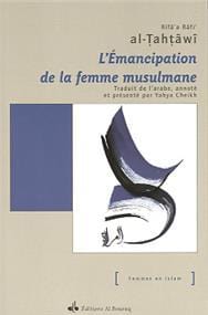 Emancipation de la femme musulmane (L´) al-TAHTÂWÎ, Rifa´a Râfi´ Al Bouraq Livre Islam Femme 9782841611195 Librairie Musulmane Al-imen