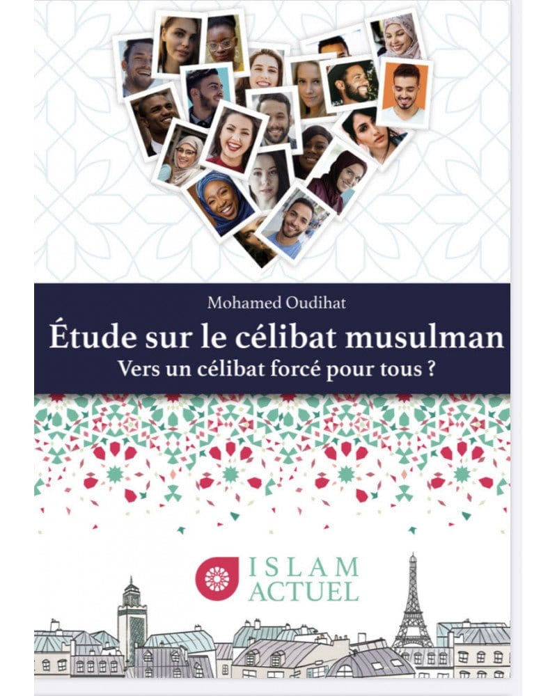 Etude sur le célibat musulman - Mohamed Oudihat Al-Bayyinah Livre Islam Mariage 9782957694358 Librairie Musulmane Al-imen
