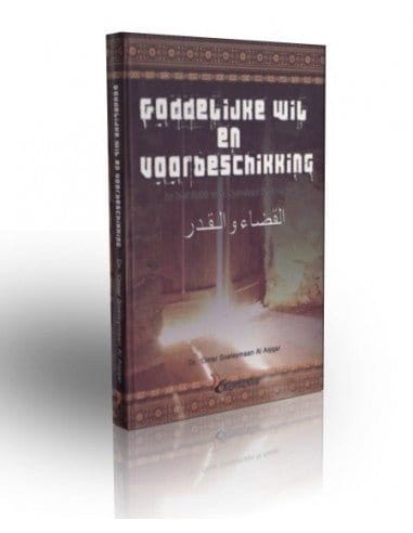 Goddelijke wil en voorbeschikking Nederlands Boeken > Islam 1111111111181 Librairie Musulmane Al-imen