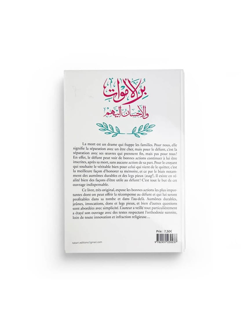 Honorer les morts - Walid al-Sa'dun - Editions Tabari - Éditions Tabari Tabari Livre > Islam > Tawhid / Aqidah (Croyance) 9782931230237 Librairie Musulmane Al-imen