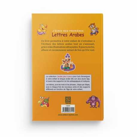 J'écris mes premières lettres arabes (Avec un feutre effaçable) - Collection l'arabe pas à pas - Edition Tawhid Tawhid Livre Islam Enfant 9782848623115 Librairie Musulmane Al-imen