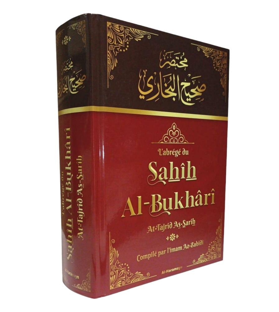 L'Abrégé du Sahîh Al-Bukhârî (At-Tajrîd As-Sarîh) - Sahih... | par Imam Al Bukhari | Al-Haramayn | Livre Français/Arabe | Couverture Souple | Hadith Sunna Traditions Prophétiques | Librairie Musulmane Al-Imen