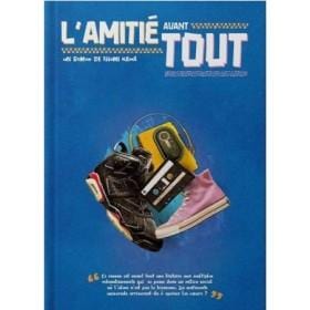 L'Amitié Avant Tout - Thami Kamil Sana Livre > Islam > Essai 9782957239009 Librairie Musulmane Al-imen
