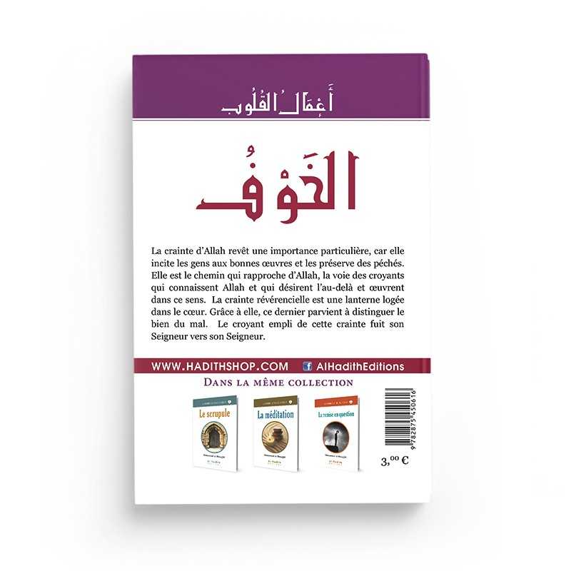 La crainte - Muhammad al-Munajjid (collection munajjid) Al-Hadîth Livre > Islam > Foi et Spiritualité 9782875450616 Librairie Musulmane Al-imen