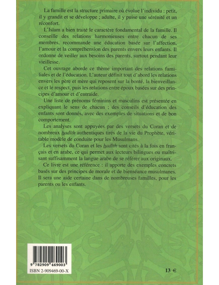 La Famille Musulmane - Relations familiales et éducation - Hassan Amdouni - Al Qalam - Éditions Al Qalam Al Qalam Livre Islam Mariage 9782909469003 Librairie Musulmane Al-imen