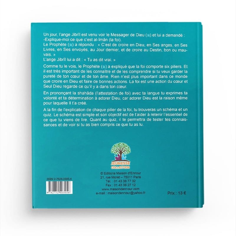 La Foi Du Petit Musulman Maison d'Ennour Livre Islam Enfant 9782752403056 Librairie Musulmane Al-imen