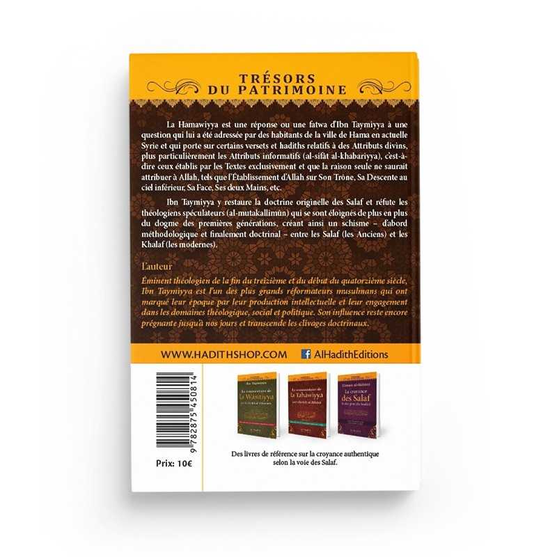 La grande fatwa Hamawiyya - Ibn Taymiyya (collection trésors du patrimoine) Al-Hadîth Livre > Islam > Tawhid / Aqidah (Croyance) 9782875450814 Librairie Musulmane Al-imen