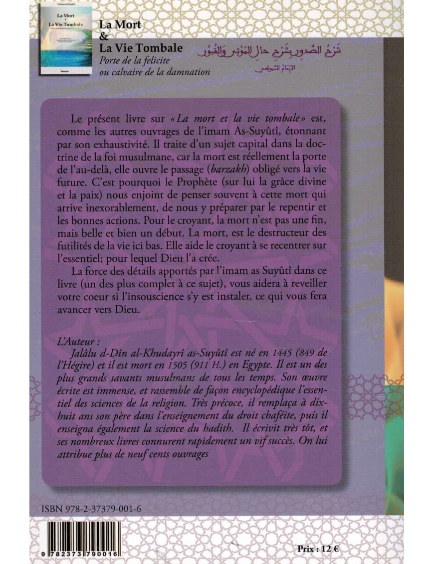 La mort et la vie tombale - Imâm As-Suyûtî - El Bab - Éditions Iqra Iqra Livre > Islam > Biographie 9782373790016 Librairie Musulmane Al-imen
