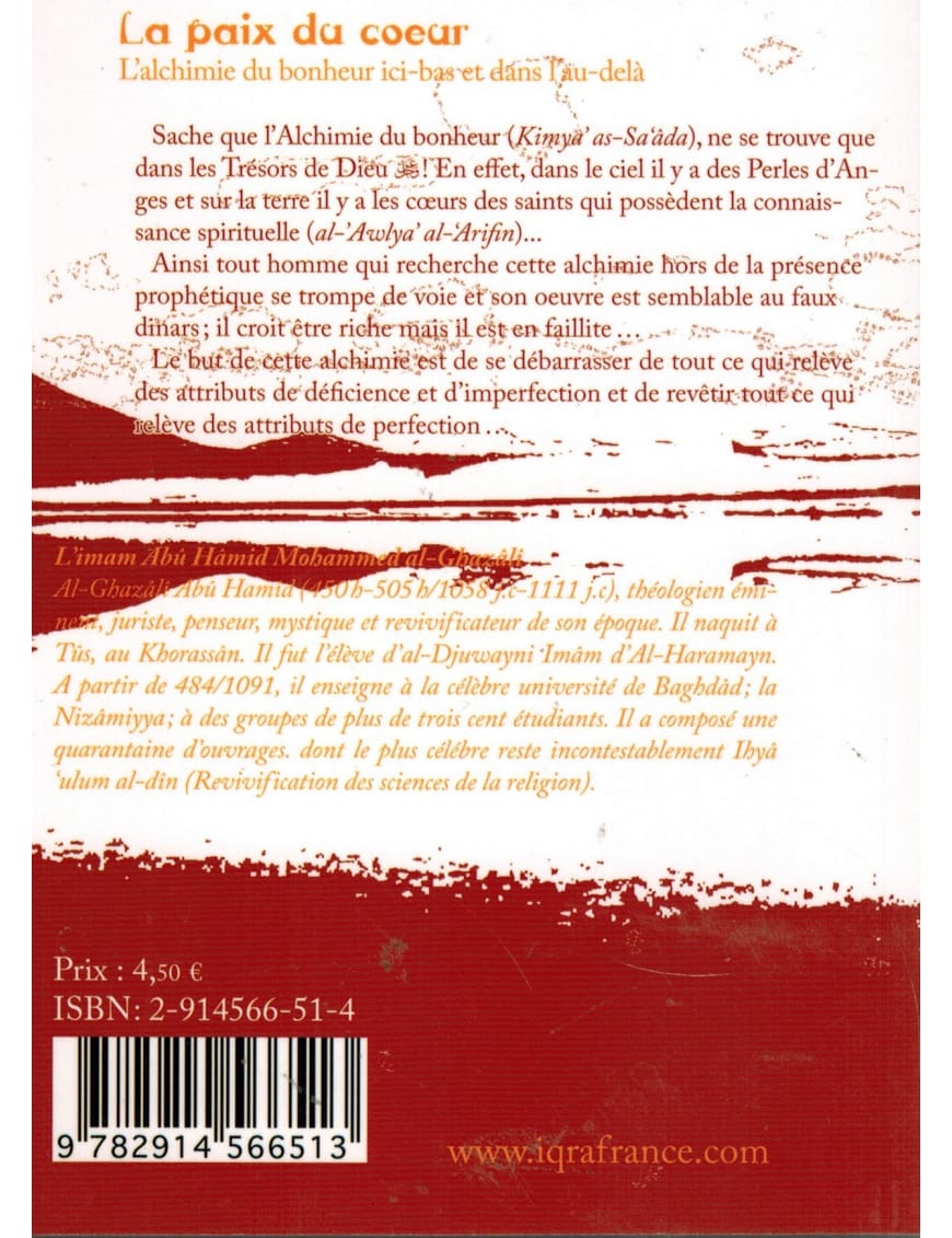 La paix du cœur - Abu Hamid Al Ghazali - La Ruche - Éditions Iqra Iqra Livre > Islam > Foi et Spiritualité 9782914566513 Librairie Musulmane Al-imen