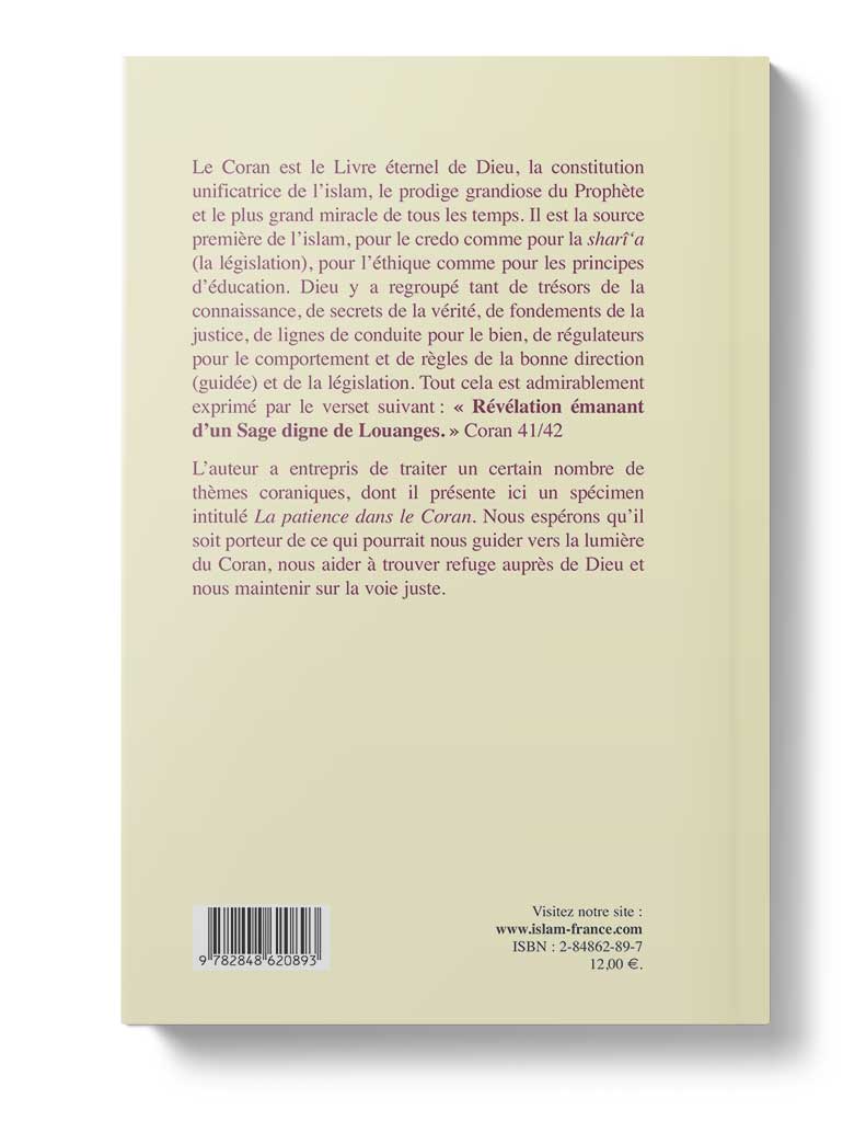 La patience dans le Coran - Éditions Tawhid Tawhid Livre > Islam > Foi et Spiritualité 9782848620893 Librairie Musulmane Al-imen
