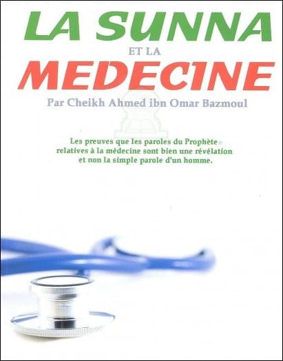 La Sunna Et La Médecine — Cheikh Ahmed Bazmoul | Éditions Le Palmier | Livre Islam Orientica Livre > Islam > Santé et Médecine Prophétique 9782917113493 Librairie Musulmane Al-imen