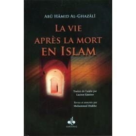 La vie après la mort en islam Al Bouraq Livre > Islam > Foi et Spiritualité 9782841614363 Librairie Musulmane Al-imen