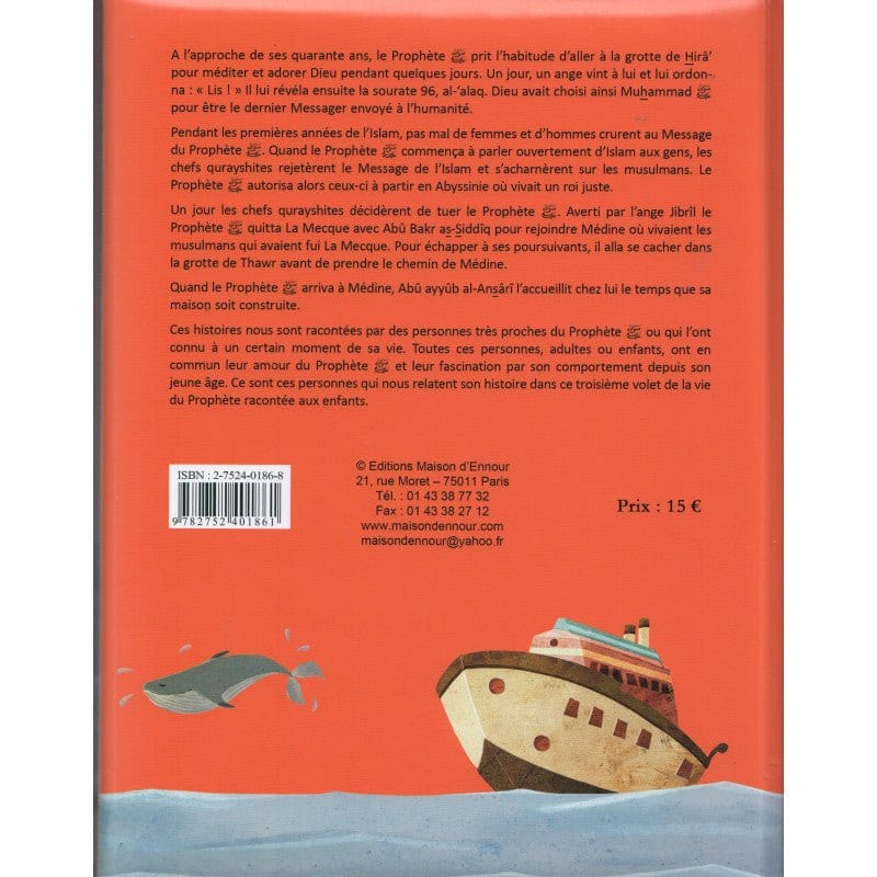 La vie du Prophète racontée aux enfants (Tome 3) d'Ayşe Taşyürek (Dès 4 ans) - Maison d'Ennour Maison d'Ennour Livre Islam Enfant 9782752401861 Librairie Musulmane Al-imen