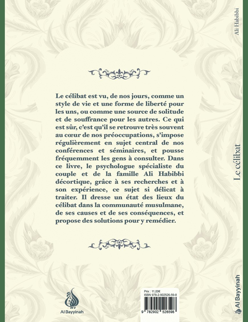 Le célibat : liberté et souffrance - Ali Habibbi - Al Bayyinah Al-Bayyinah Livre Islam Mariage 9782902526598 Librairie Musulmane Al-imen