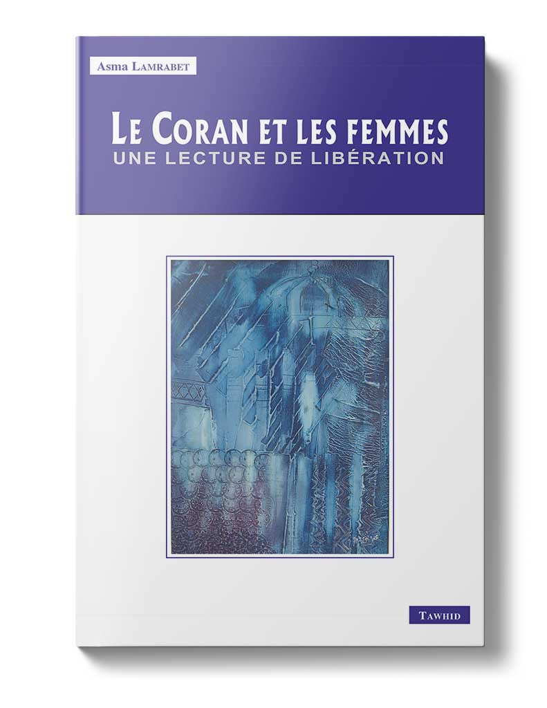 Le Coran et les femmes - Éditions Tawhid Tawhid Livre Islam Femme 9782848621272 Librairie Musulmane Al-imen