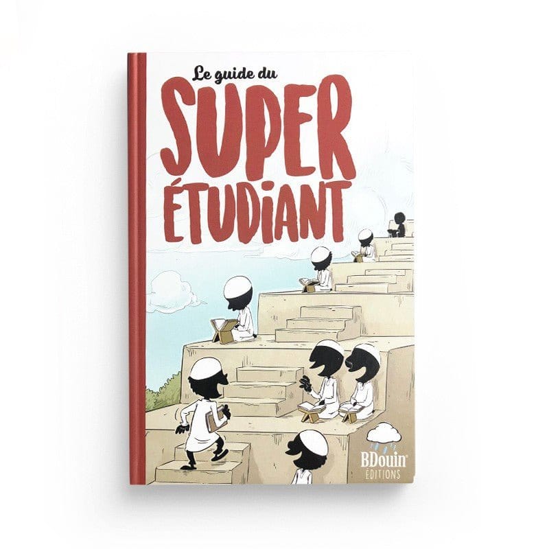 Le Guide du Super Etudiant, de l'équipe du Muslim Show, Éditions BDouin BDouin Livre Islam Enfant 9791096832187 Librairie Musulmane Al-imen