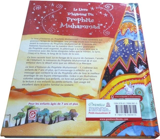Le Livre d'Histoires du Prophète Muhammad – Volume 1 : La Mecque antique, naissance et enfance | Orientica | Livre Islam illustré Orientica Livre Islam Enfant 9788178989815 Librairie Musulmane Al-imen