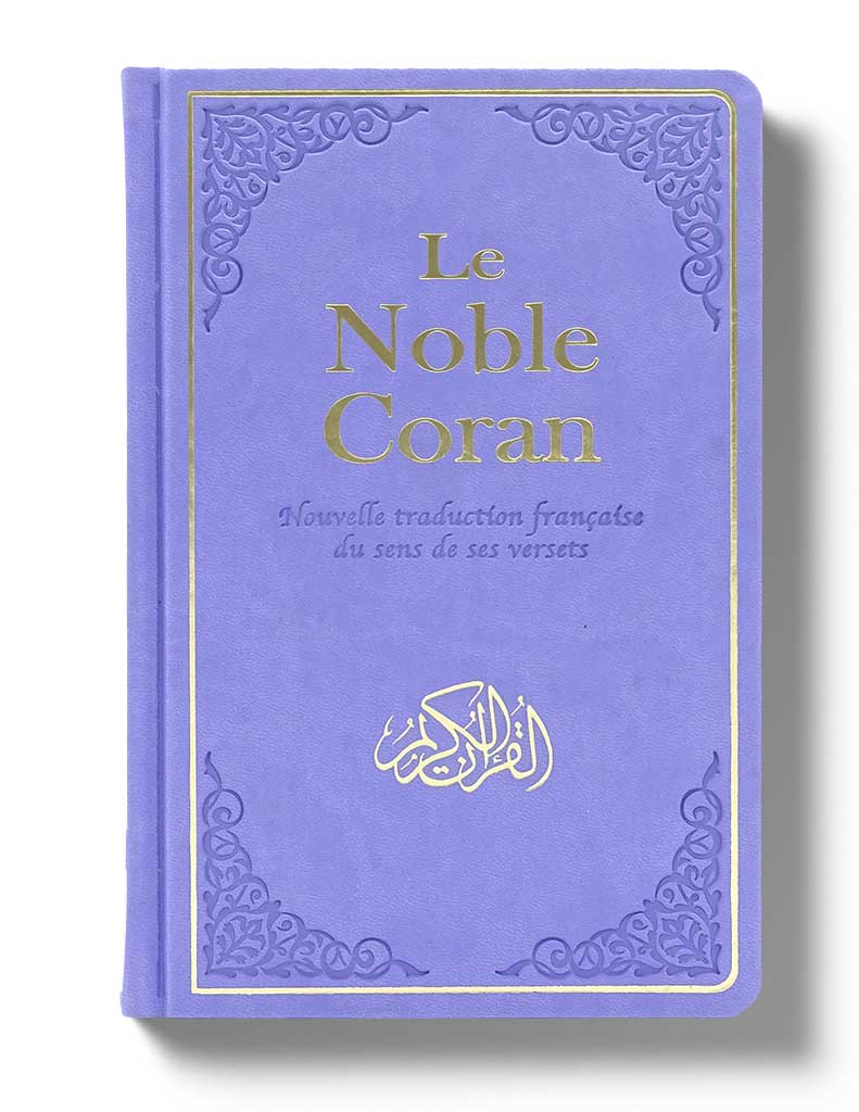 Le Noble Coran Bilingue : Nouvelle Traduction française du Sens de ses Versets Tawhid Coran Violet 9782848621142 Librairie Musulmane Al-imen