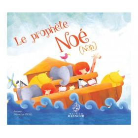 Le Prophète Noé Maison d'Ennour Livre Islam Enfant 9782752401816 Librairie Musulmane Al-imen