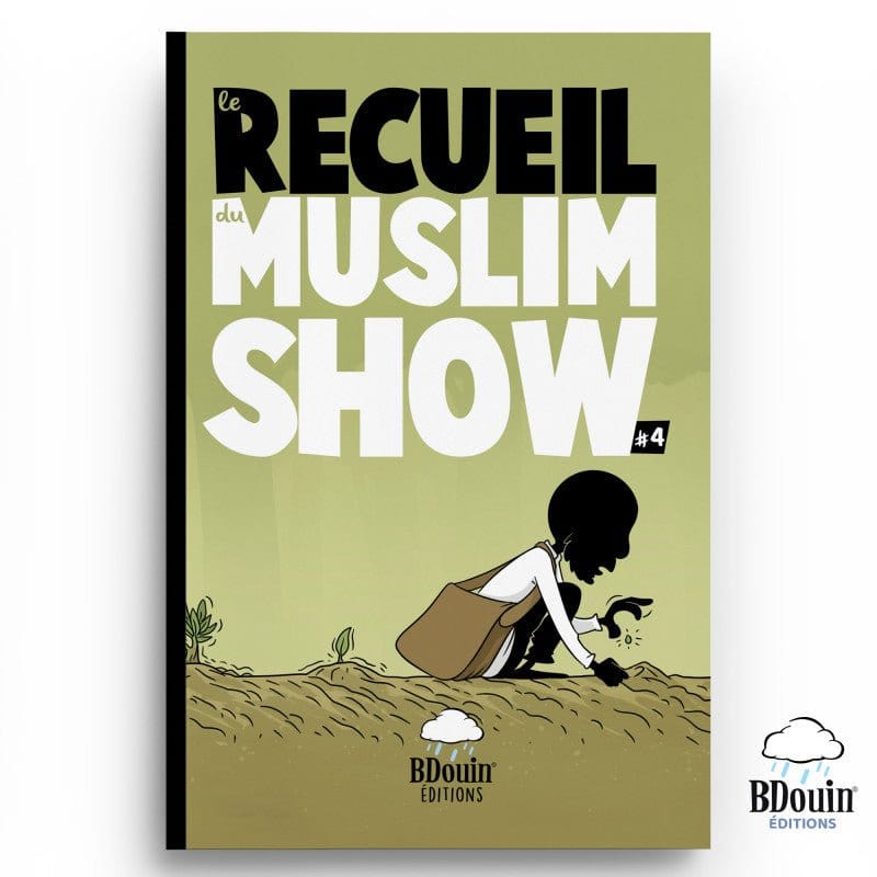 Le Recueil du Muslim Show - Tome 4 - BDouin éditions BDouin Livre Islam Enfant 9789998797994 Librairie Musulmane Al-imen