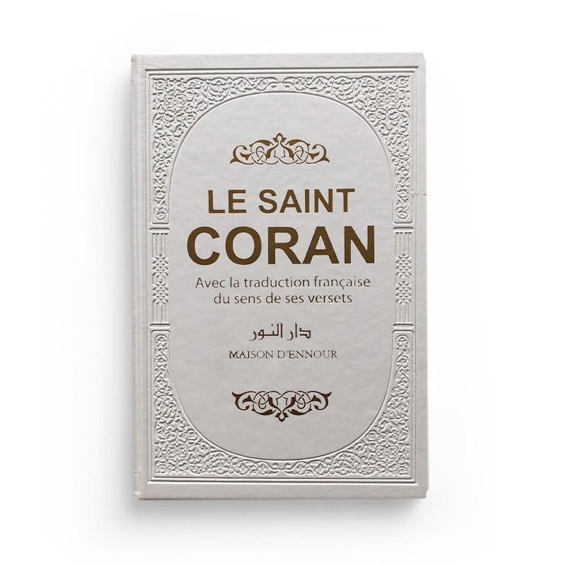 Le saint coran blanc avec la traduction française du sens de ses versets (AR-FR) Maison d'Ennour Coran 2752402910 Librairie Musulmane Al-imen