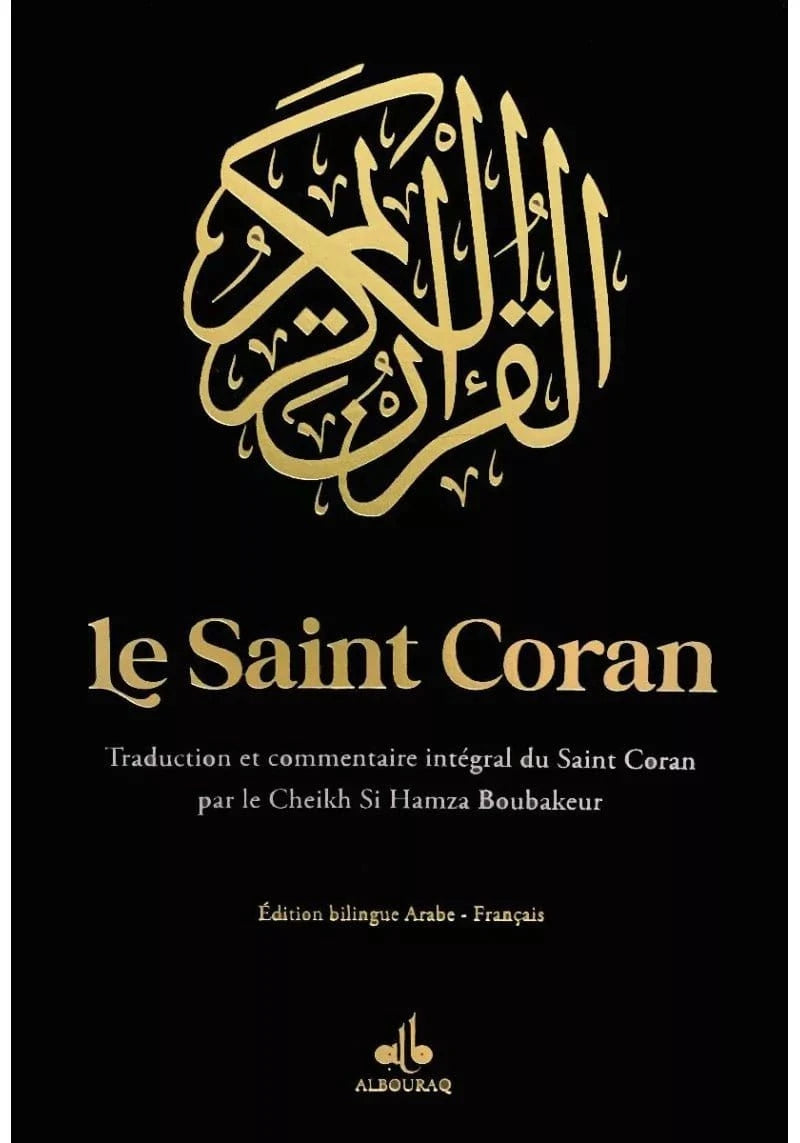 Le Saint Coran traduction et commentaires du Dr Hamza Boubakeur (Bilingue Arabe-Français) Al Bouraq Coran 9791022504720 Librairie Musulmane Al-imen