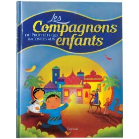 Les compagnons du Prophète racontés aux enfants Tawhid Livre Islam Enfant 9782848623900 Librairie Musulmane Al-imen