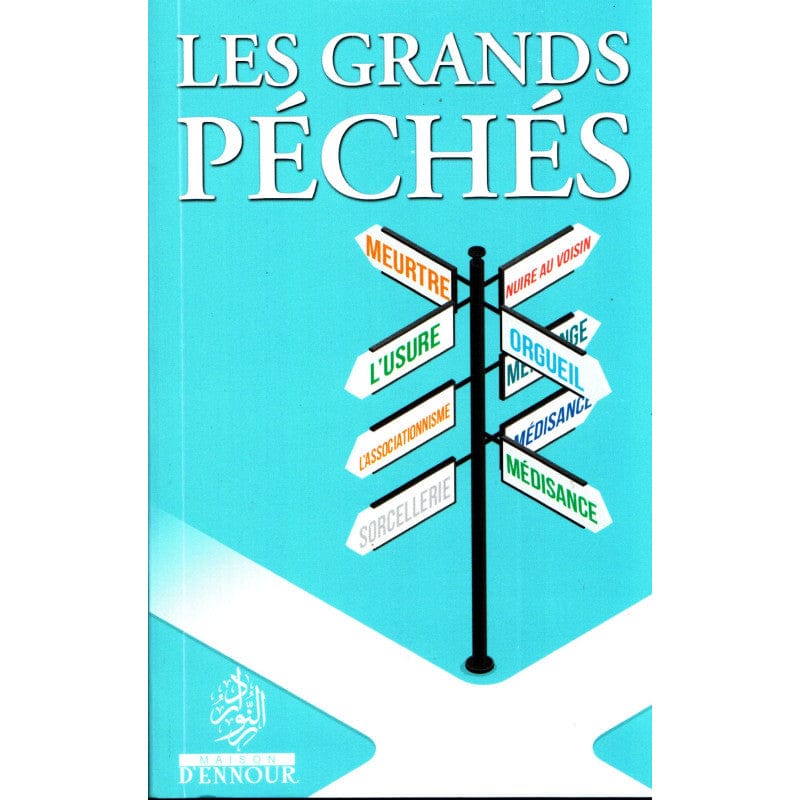 Les Grands Péchés — Abderrazak Mahri | Éditions Maison d'Ennour Maison d'Ennour Livre > Islam > Tawhid / Aqidah (Croyance) 9782752401069 Librairie Musulmane Al-imen