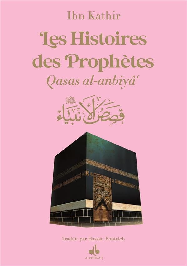 Livre Les Histoires Des Prophetes Qisas Al Anbiya Dibn Khatir Edit... de Ibn Kathîr