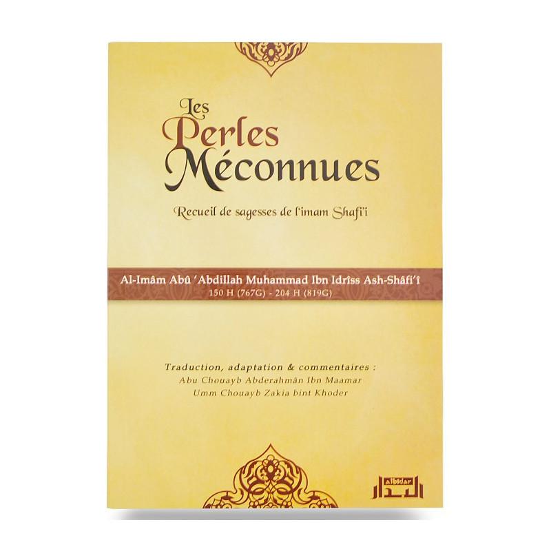 Les perles méconnues : Recueil de sagesses de l'imam Shafi'i Albidar Livre > Islam > Foi et Spiritualité 9782366600049 Librairie Musulmane Al-imen