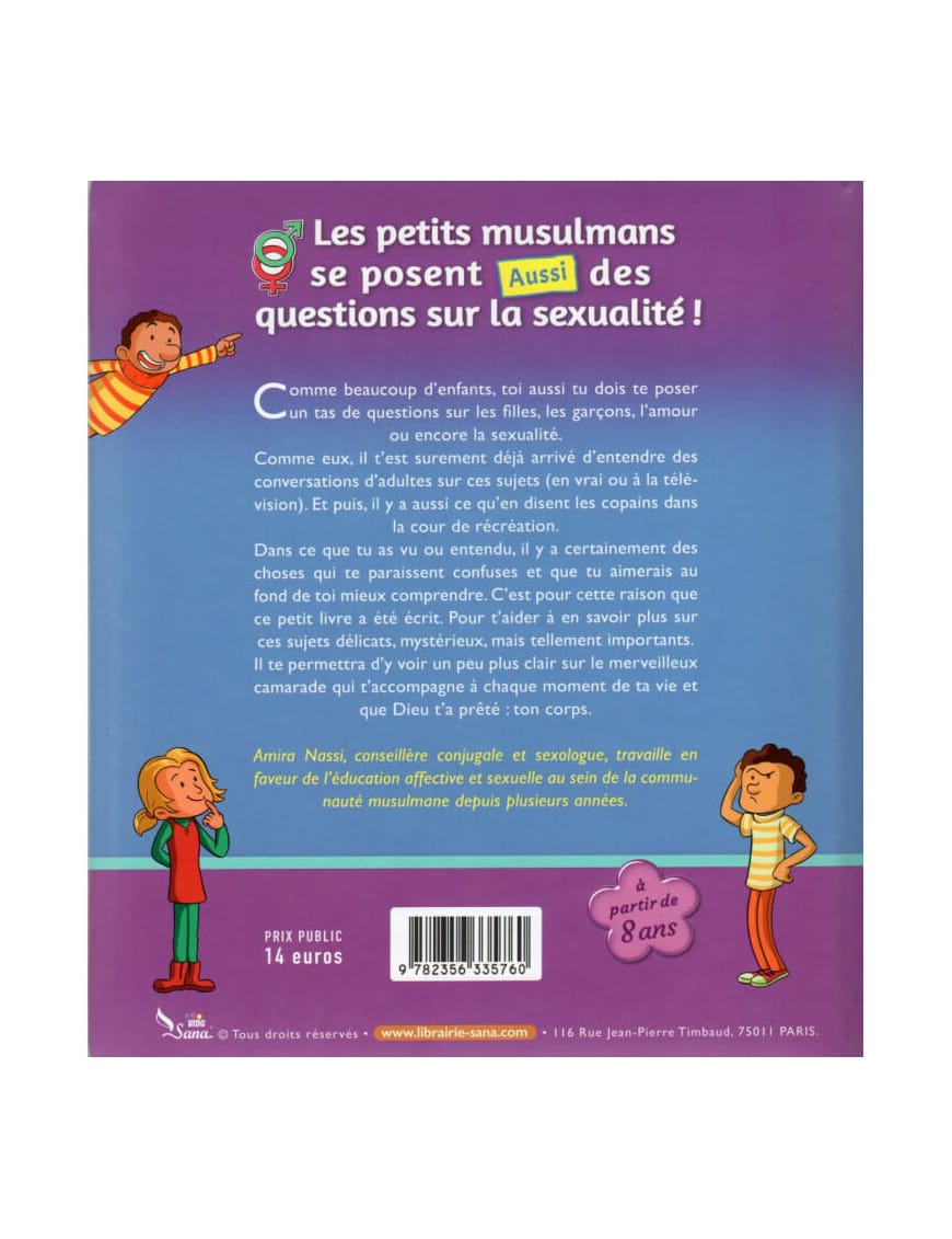 Les petits musulmans se posent aussi des questions sur la sexualité ! Amina Nassi - Sana Sana Livre Islam Enfant 9782356335760 Librairie Musulmane Al-imen