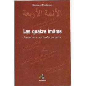 Les quatres imams fondateurs des écoles sunnites - Messaoud Boudjenoun - Universel - Universel Livre > Islam 9782911546419 Librairie Musulmane Al-imen