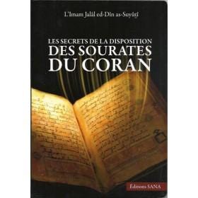 Les secrets de la disposition des sourates du Coran Sana Livre sur le Coran Tafsir 9782356335081 Librairie Musulmane Al-imen