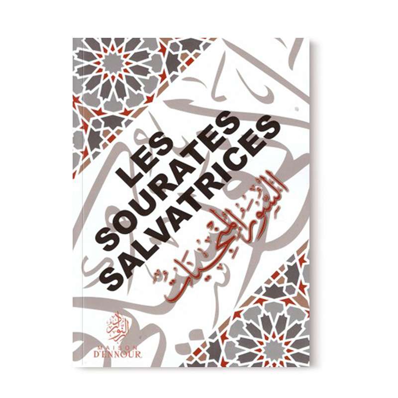 Les sourates salvatrices Maison d'Ennour Livres > Islam > Invocations (Dou'as) 9782752403421 Librairie Musulmane Al-imen