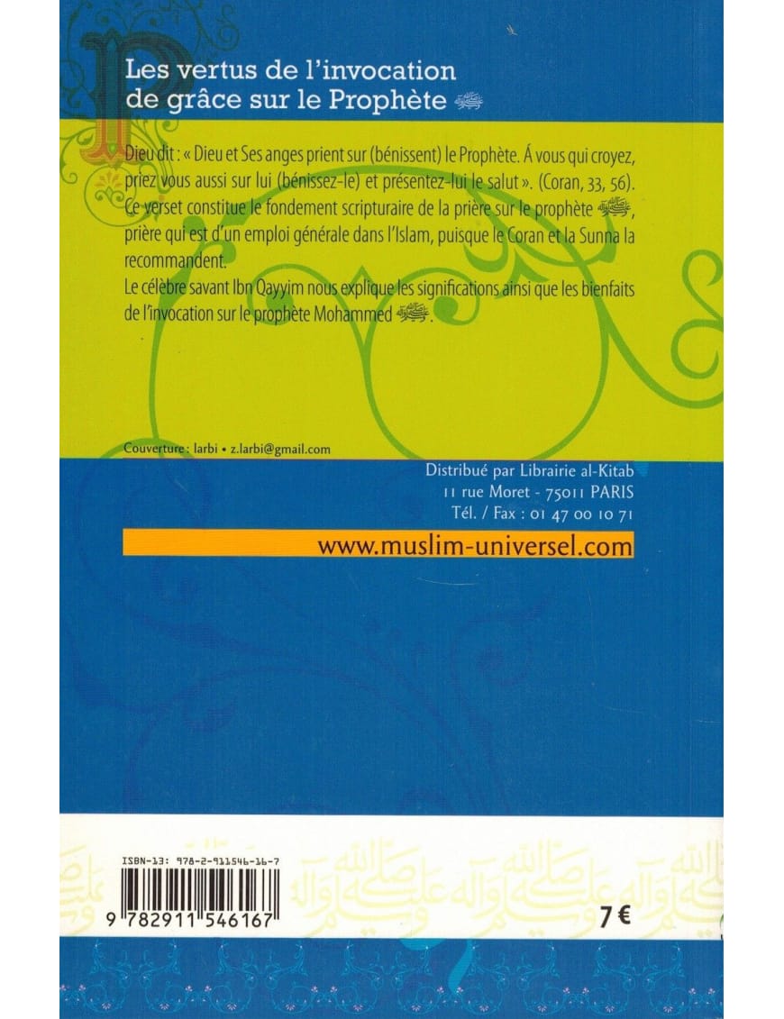 Les vertus de l'invocation de grâce sur le Prophète - Ibn Qayyim Al-Jawziyya - Universel - Éditions Universel Universel Livre > Islam 9782911546167 Librairie Musulmane Al-imen