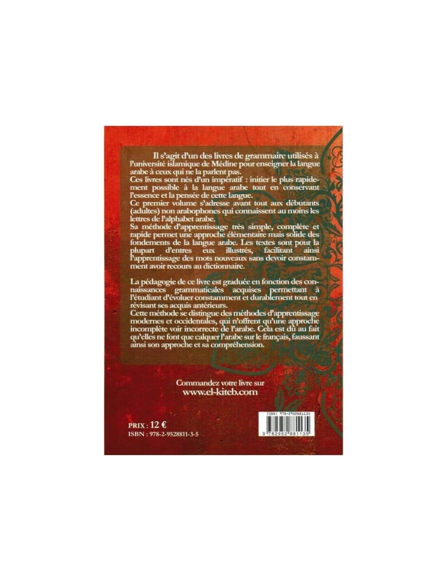Méthode de Médine - Arabe - Tome 1 - El kiteb - Sana Sana Livres > Islam > Apprendre l'Arabe 9782952881135 Librairie Musulmane Al-imen
