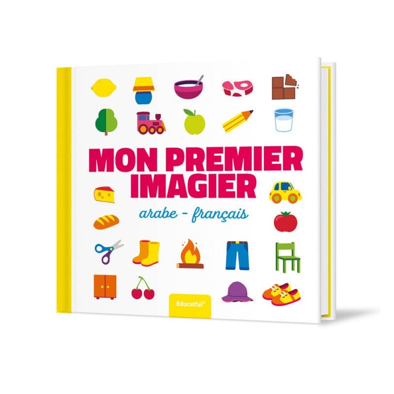 Mon Premier Imagier - Arabe/français Educatfal Livre Islam Enfant 9782956359289 Librairie Musulmane Al-imen