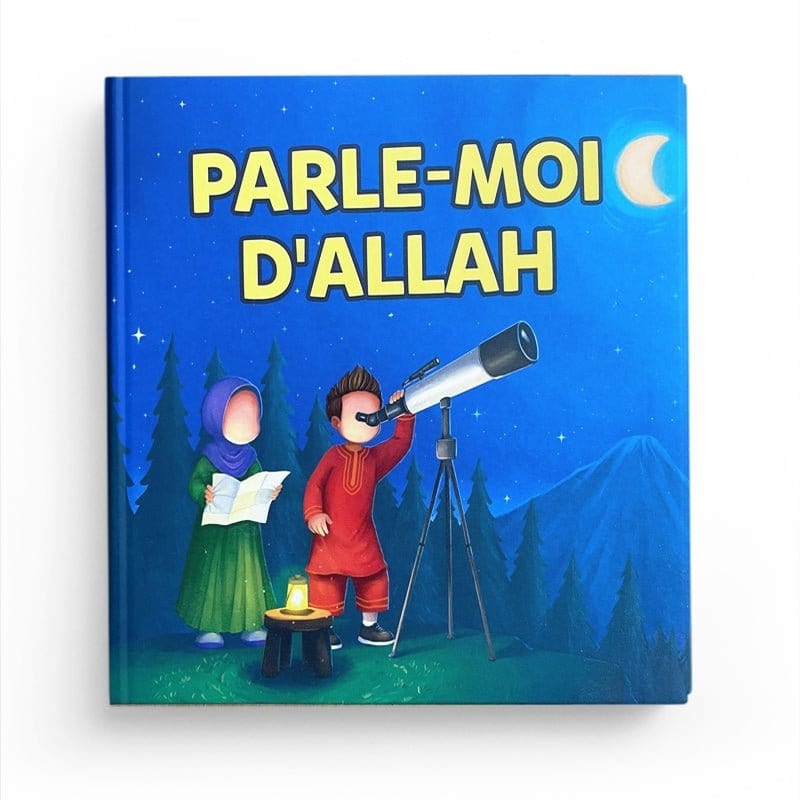 Parle-moi d'Allah - Amana Éditions Éditions Amana Livre Islam Enfant 9782493483379 Librairie Musulmane Al-imen