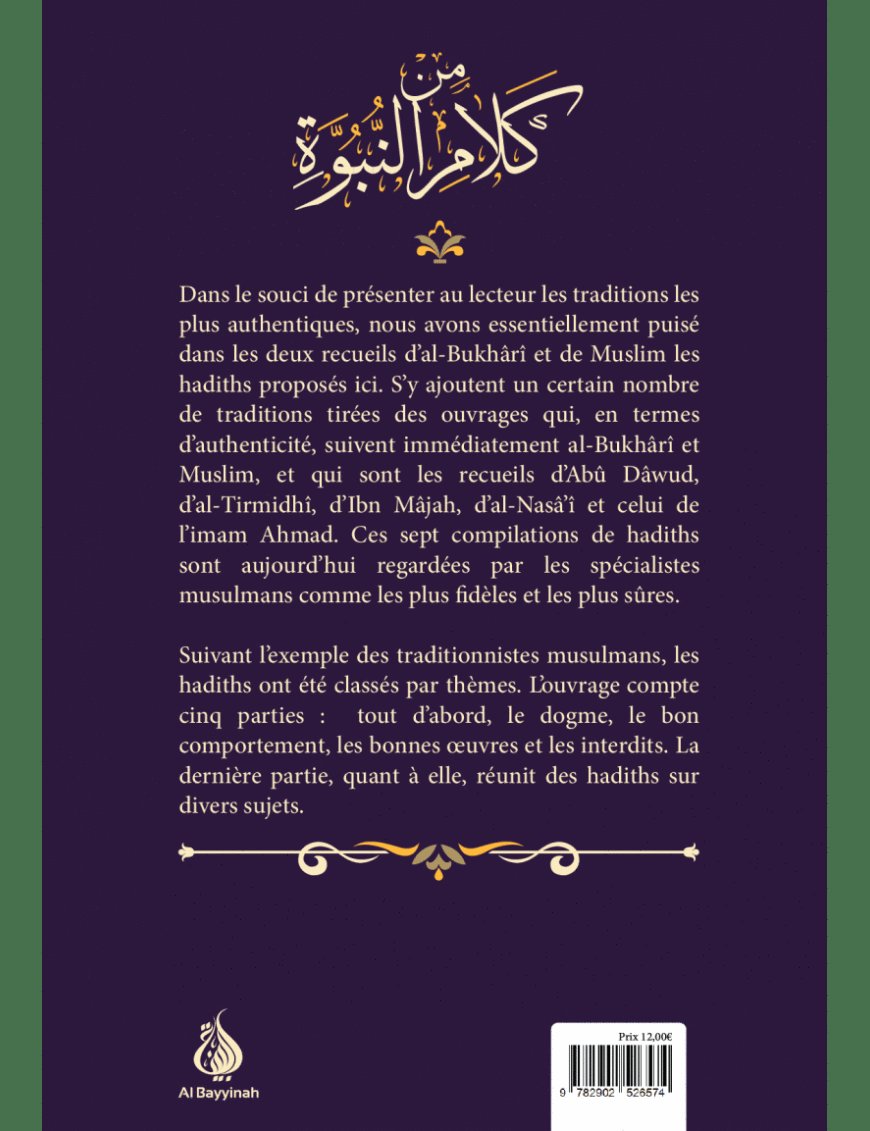 Paroles de Prophète - plus de 500 hadiths du Prophète Muhammad - al Bayyinah Al-Bayyinah Livre Islam Hadith (Traditions Prophétiques) 9782902526574 Librairie Musulmane Al-imen
