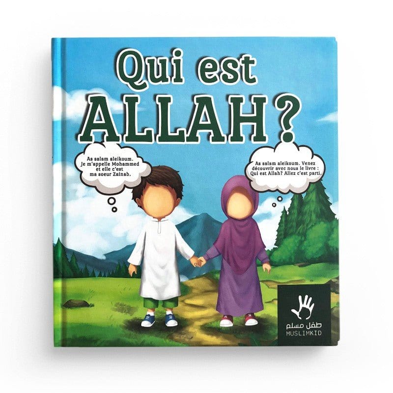 Qui est Allah ? - MuslimKid MuslimKid Livre Islam Enfant 9782958029616 Librairie Musulmane Al-imen