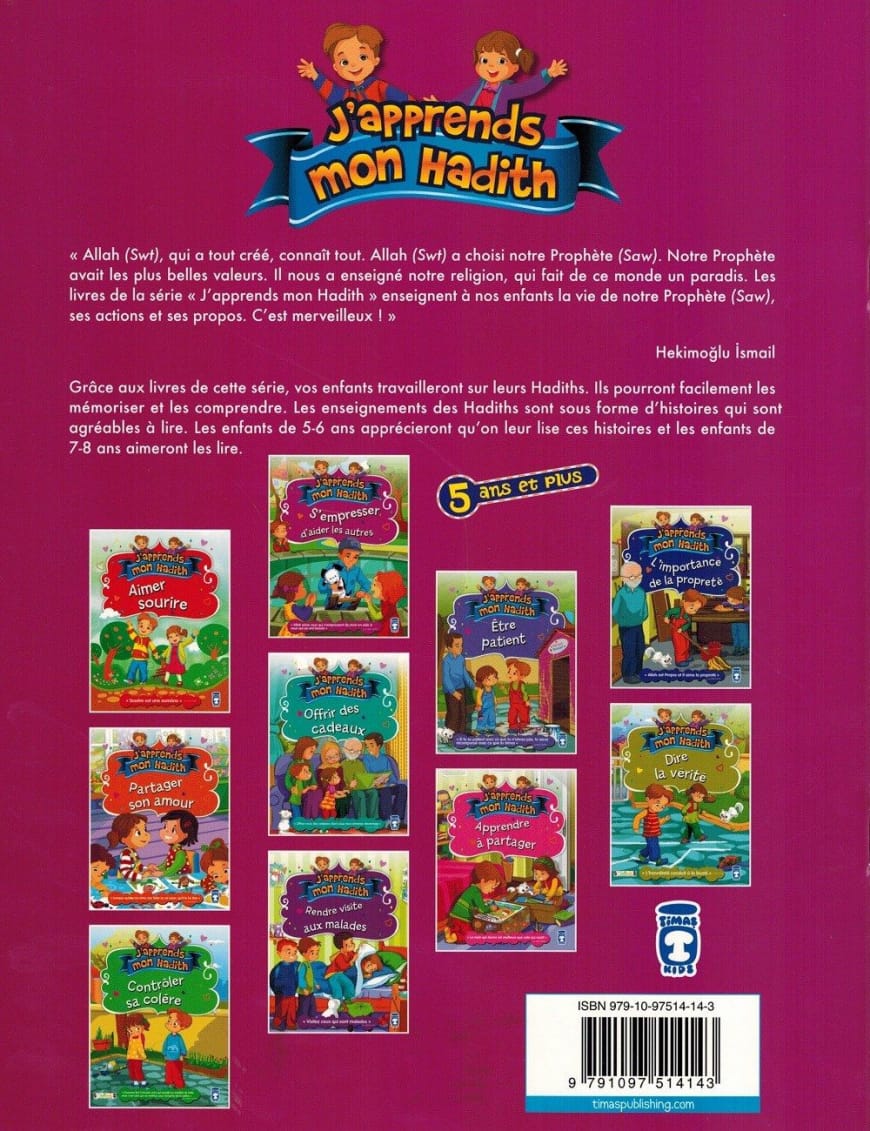 S'empresser d'aider les autres - J'apprends mon hadith - Nur Kutlu - Timas Kids - Sana Sana Livre Islam Enfant 9782356335951 Librairie Musulmane Al-imen