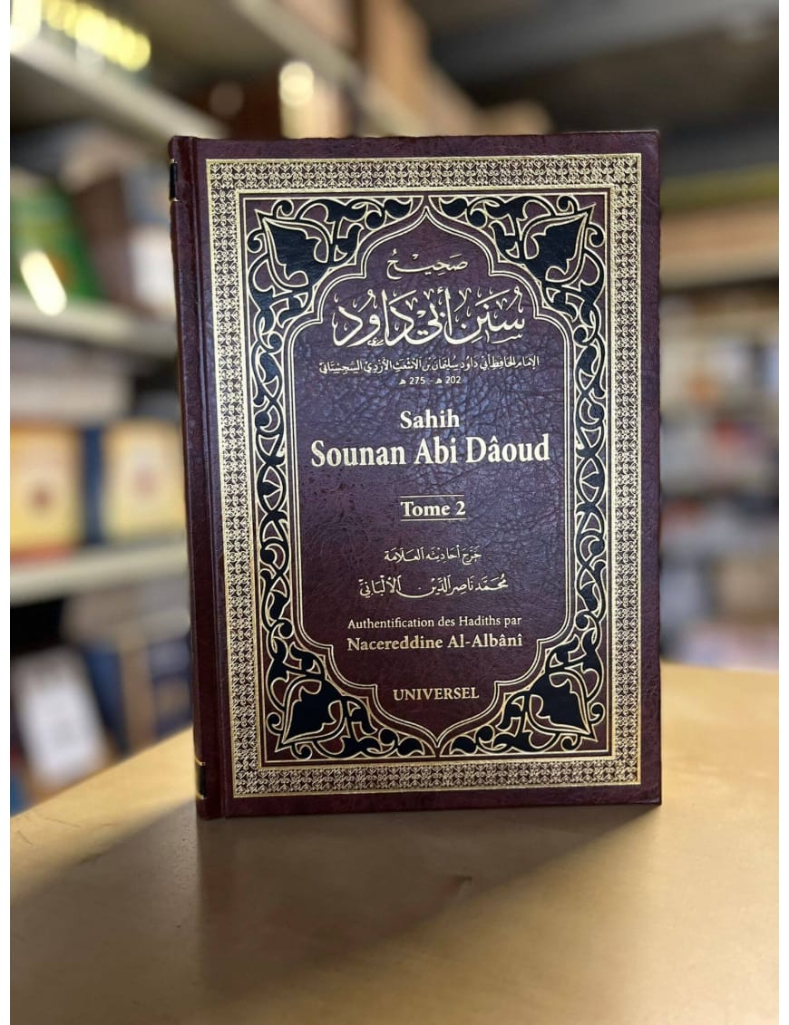 Sahih Sounan Abi Daoud (2 tomes) - Universel - Éditions Universel Universel Livre Islam Hadith (Traditions Prophétiques) 9782369590378 Librairie Musulmane Al-imen